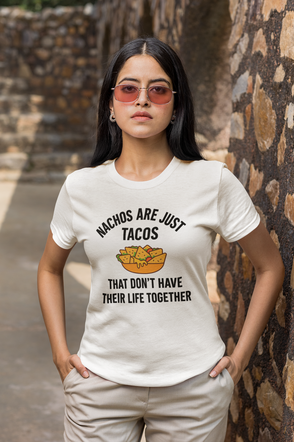 Nachos Are Just Tacos That Don’t Have Their Life Together – Funny Foodie T-Shirt