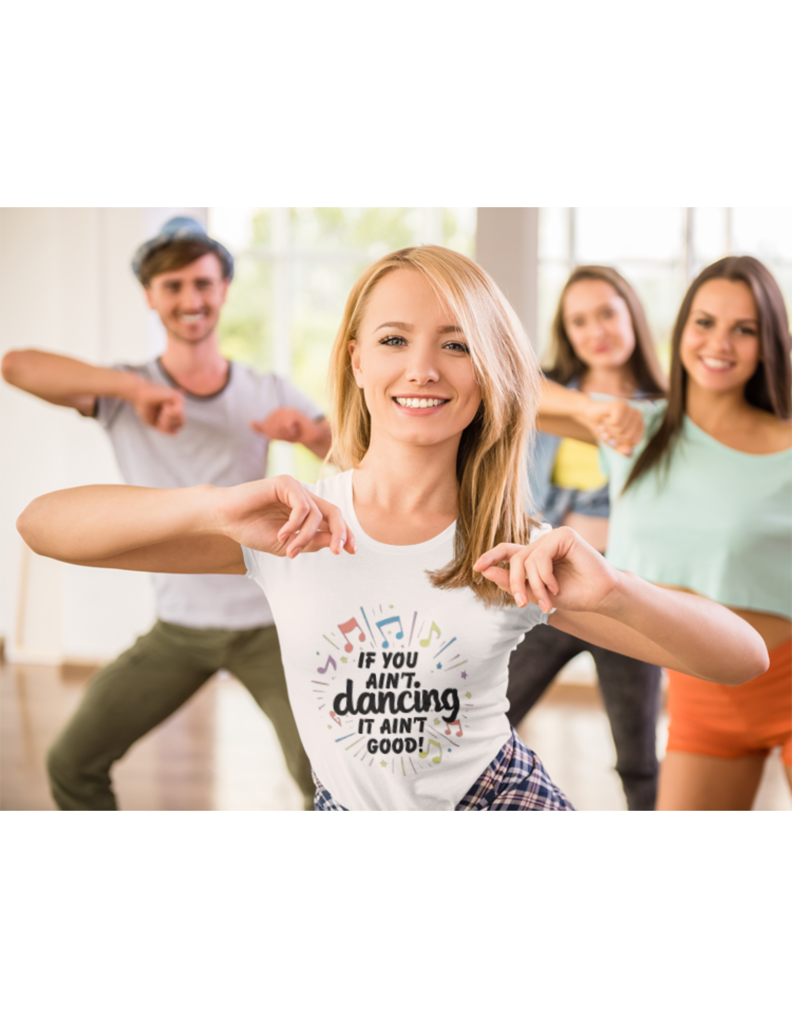 Dance Energy Tee – If You Ain’t Dancing It Ain’t Good!! (Music Notes Edition)
