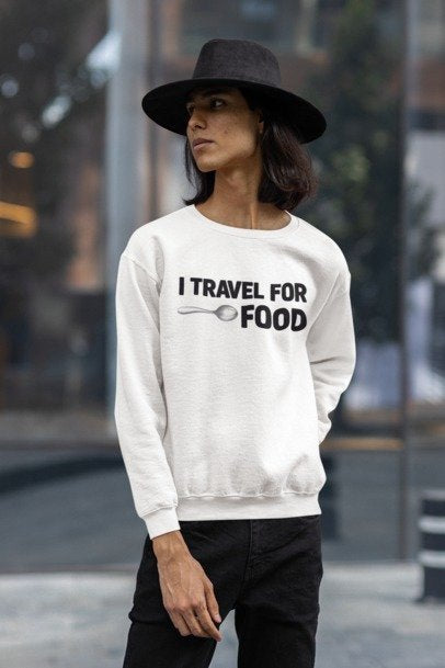 I Travel for Food – Unisex premium crew neck sweatshirt
