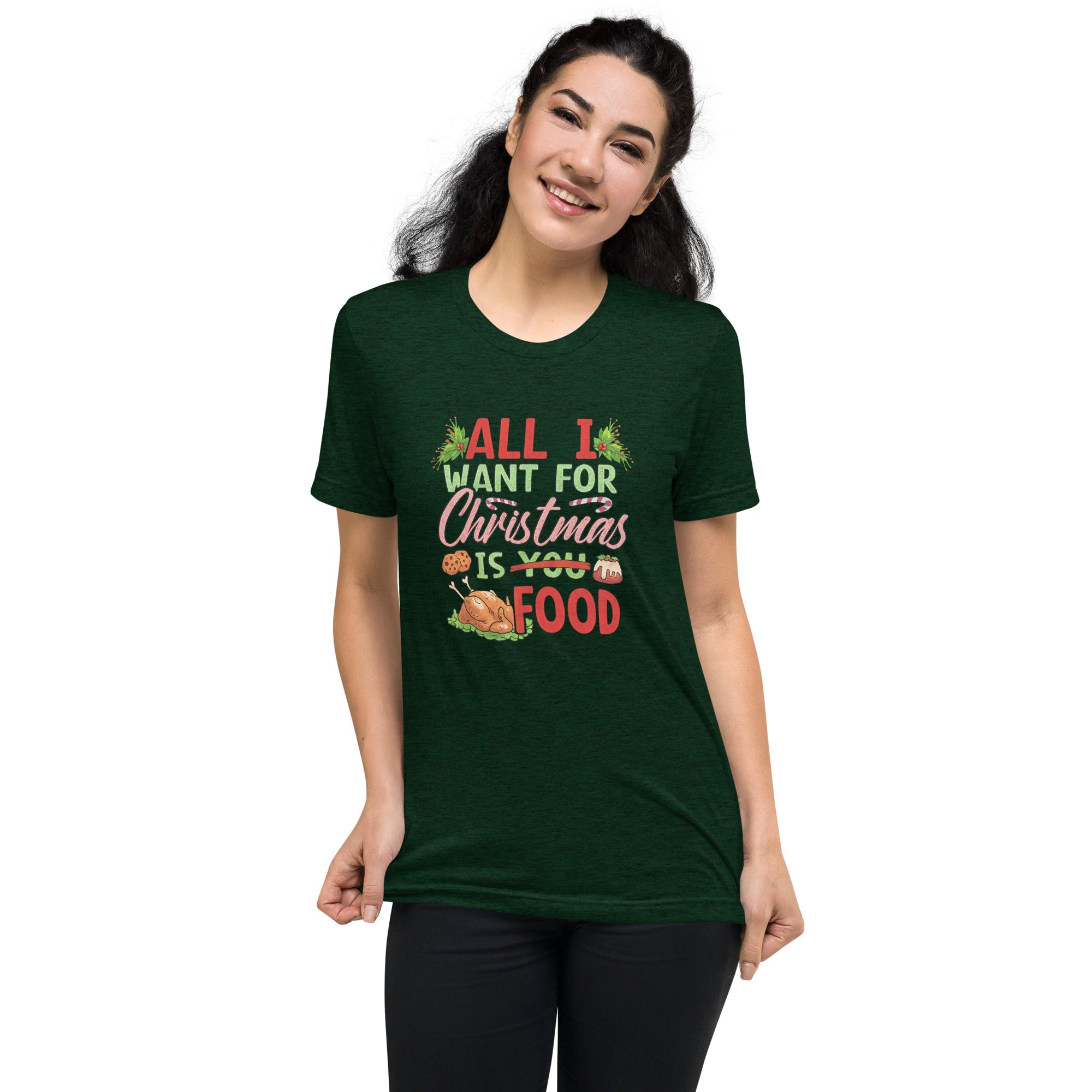All I Want For Christmas Is Food Design Short Sleeve T-shirt