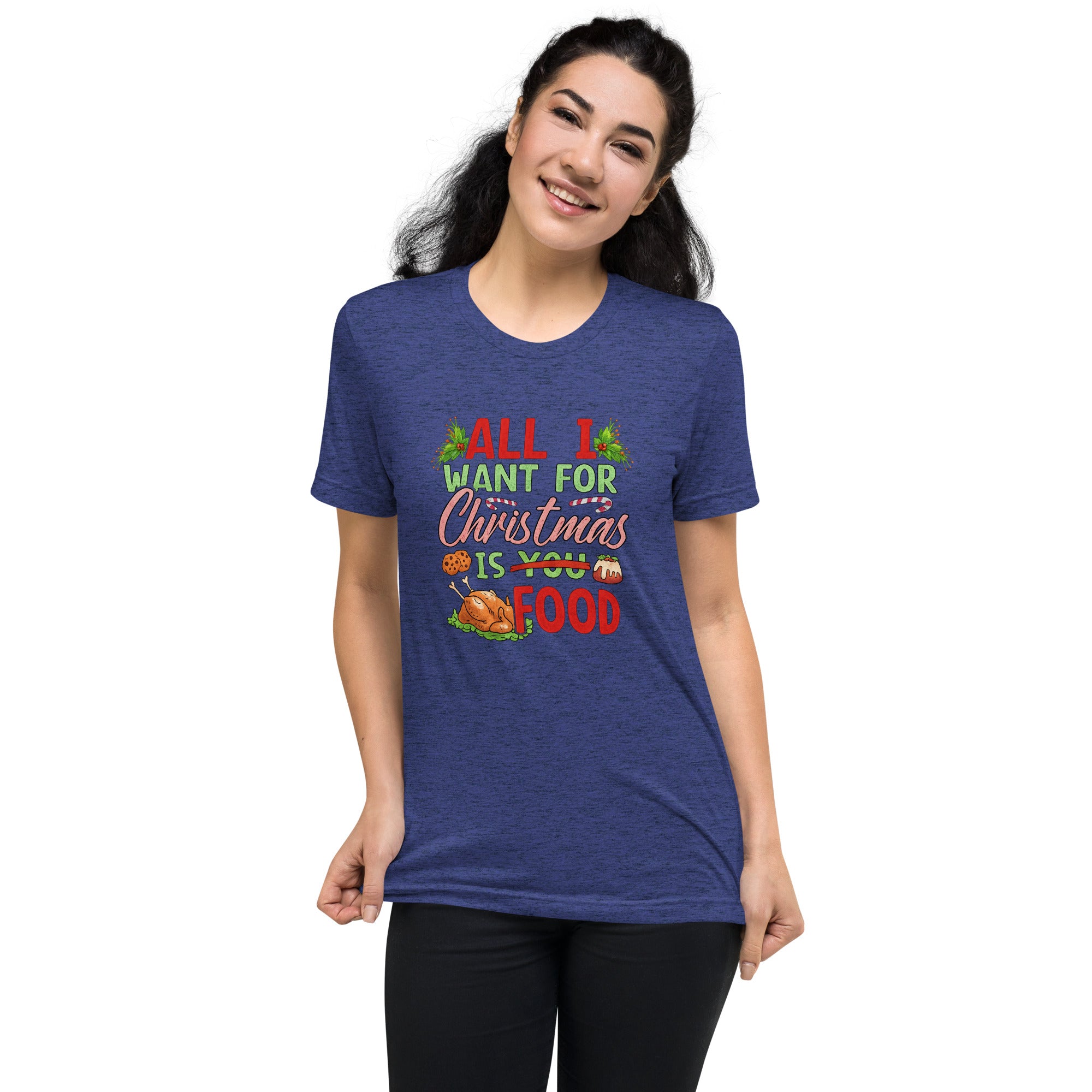 All I Want For Christmas Is Food Design Short Sleeve T-shirt
